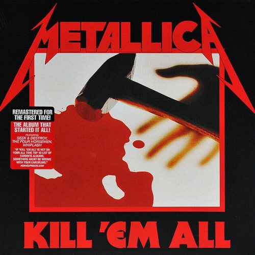 Metallica – Kill ’Em All (Vinyl, 2016 Reissue)